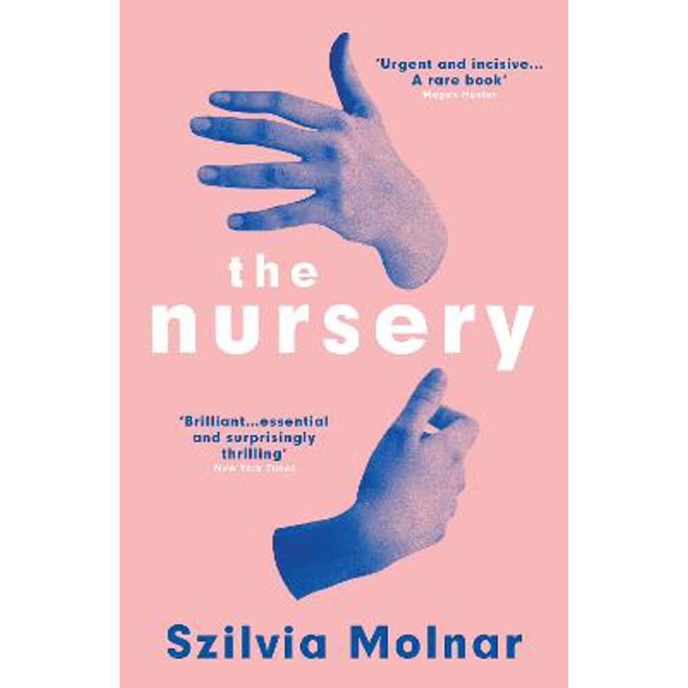 The Nursery (Paperback) - Szilvia Molnar